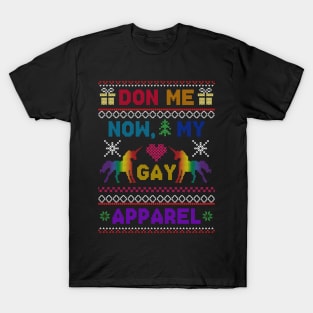 Do me now my Gay Apparel T-Shirt